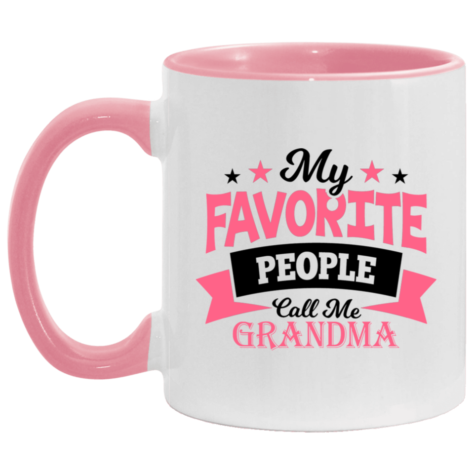 My Favorite People Call Me Grandma - 11oz Accent Mug Pink