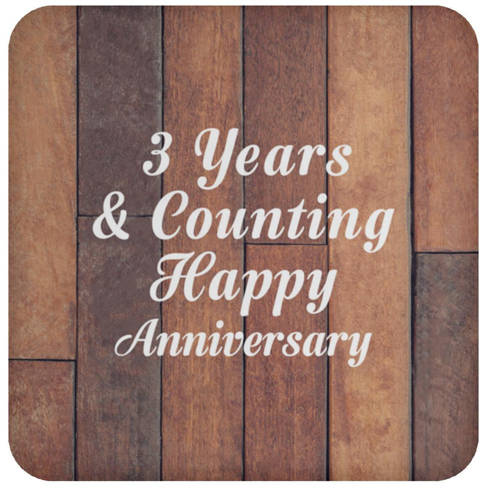 Happy 3rd Anniversary 3 Years & Counting - Drink Coaster E