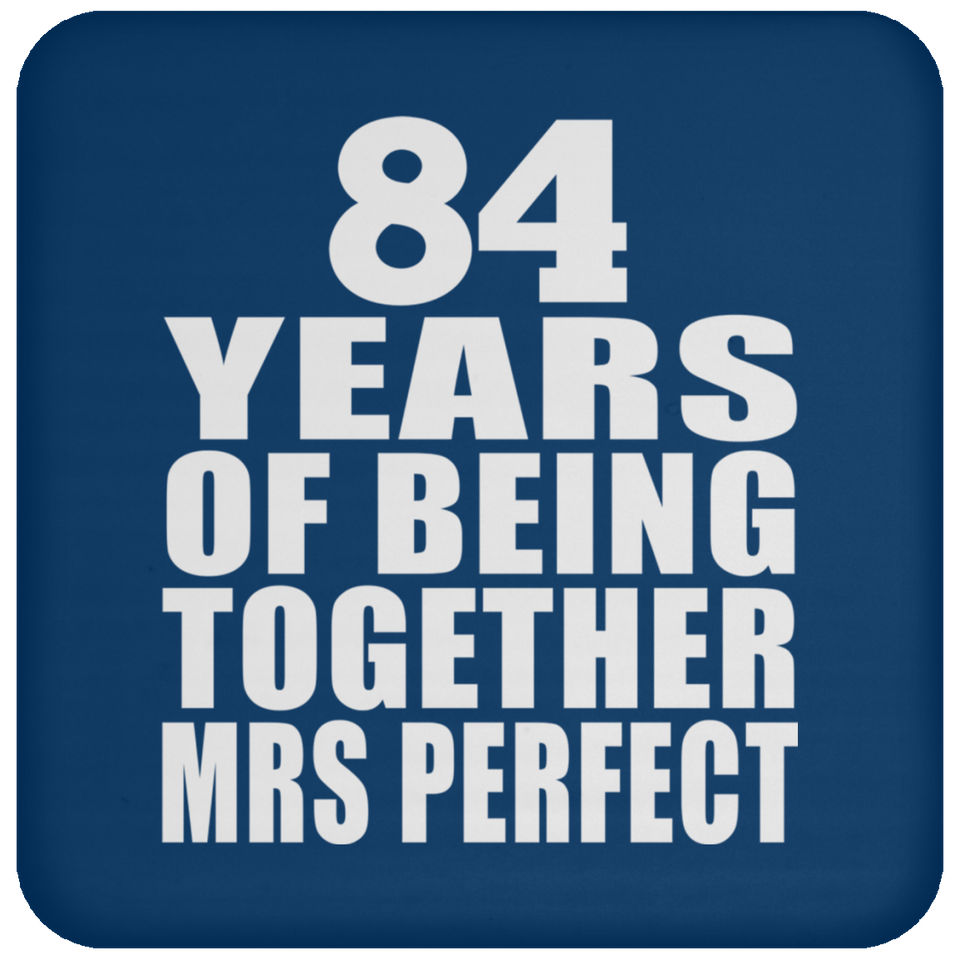 84th Anniversary 84 Years Of Being Mrs Perfect - Drink Coaster