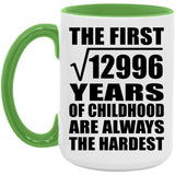 114th Birthday Square Root of 12996 Years of Childhood - 15oz Accent Mug Green