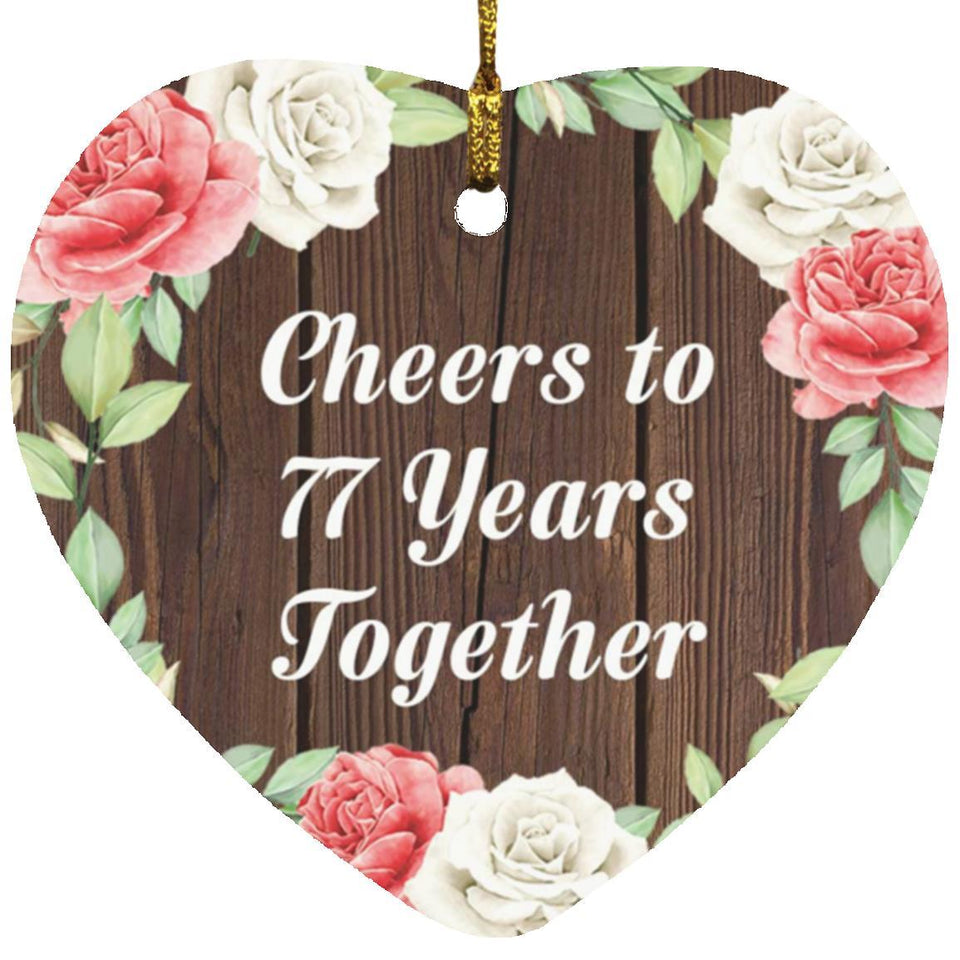 77th Anniversary Cheers To 77 Years Together - Heart Ornament A