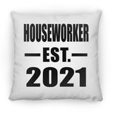 Houseworker Established EST. 2021 - Throw Pillow