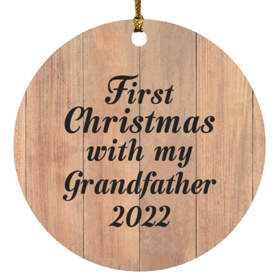 First Christmas With My Grandfather 2022 - Circle Ornament C