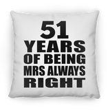 51st Anniversary 51 Years of Being Mrs Always Right - Throw Pillow