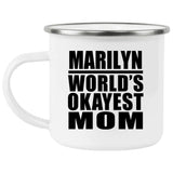 Marilyn World's Okayest Mom - 12oz Camping Mug