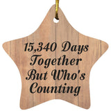 42nd Anniversary 15,340 Days Together Who's Counting - Star Ornament C
