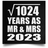 32nd Anniversary Square Root of 1024 Years As Mr & Mrs 2023 - Poster Square