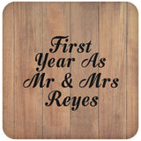 First Year As Mr & Mrs Reyes - Drink Coaster C