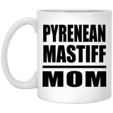 Pyrenean Mastiff Mom - 11oz Coffee Mug