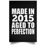 9th Birthday Made In 2015 Aged to Perfection - Poster Portrait
