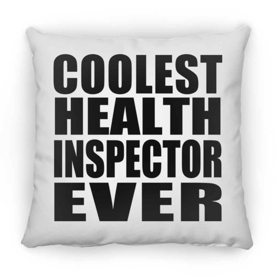 Coolest Health Inspector Ever - Throw Pillow