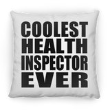 Coolest Health Inspector Ever - Throw Pillow