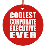 Coolest Corporate Executive Ever - Circle Ornament