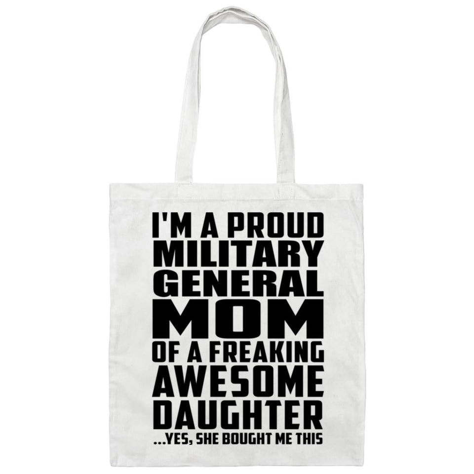 Proud Military General Mom Of Awesome Daughter - Tote Bag White