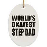 World's Okayest Step Dad - Oval Ornament