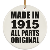 109th Birthday Made in 1915 All Parts Original - Circle Ornament