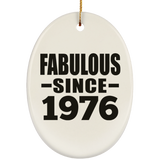 48th Birthday Fabulous Since 1976 - Oval Ornament
