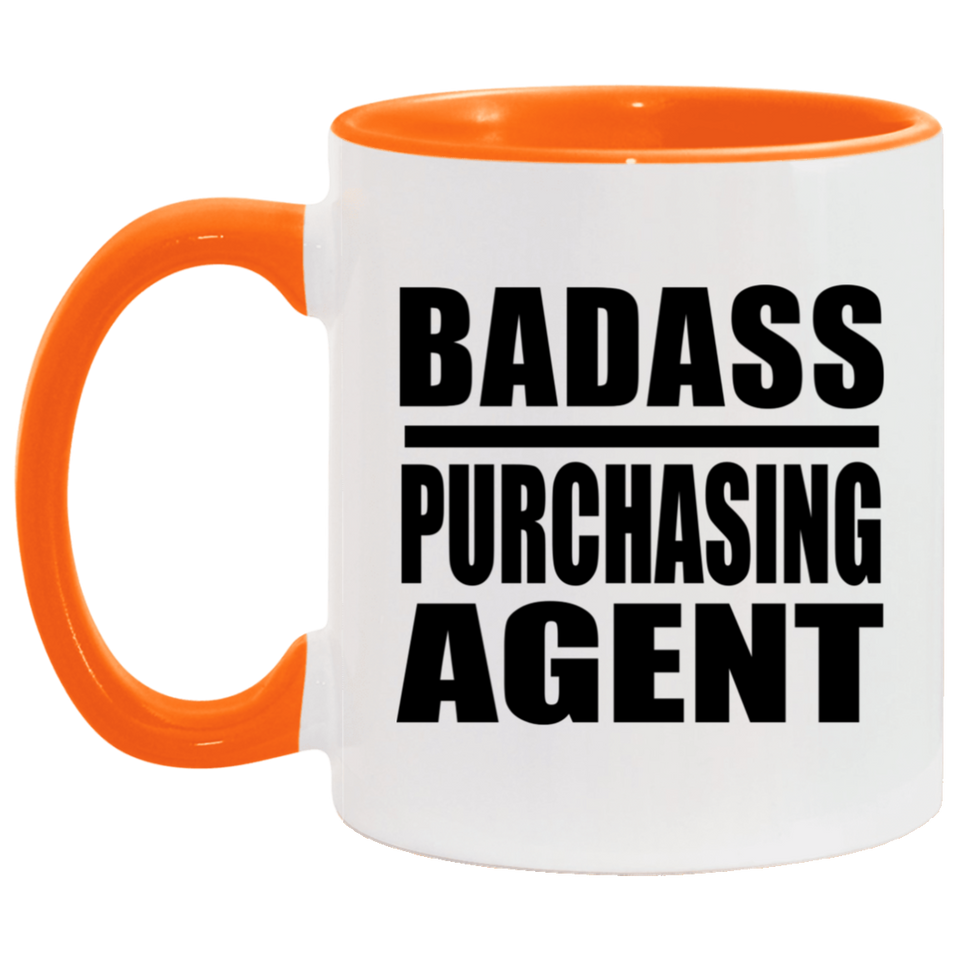 Badass Purchasing Agent - 11oz Accent Mug Orange