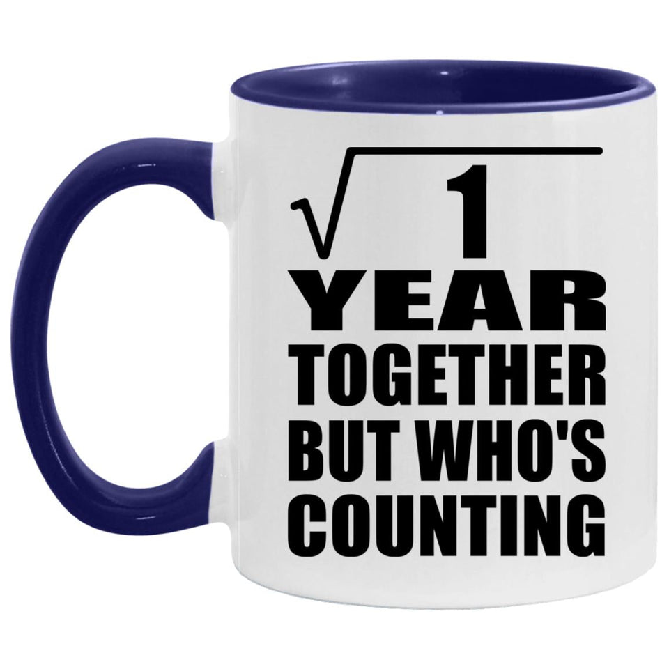 1st Anniversary Square Root of 1 Year Who's Counting - 11oz Accent Mug Purple