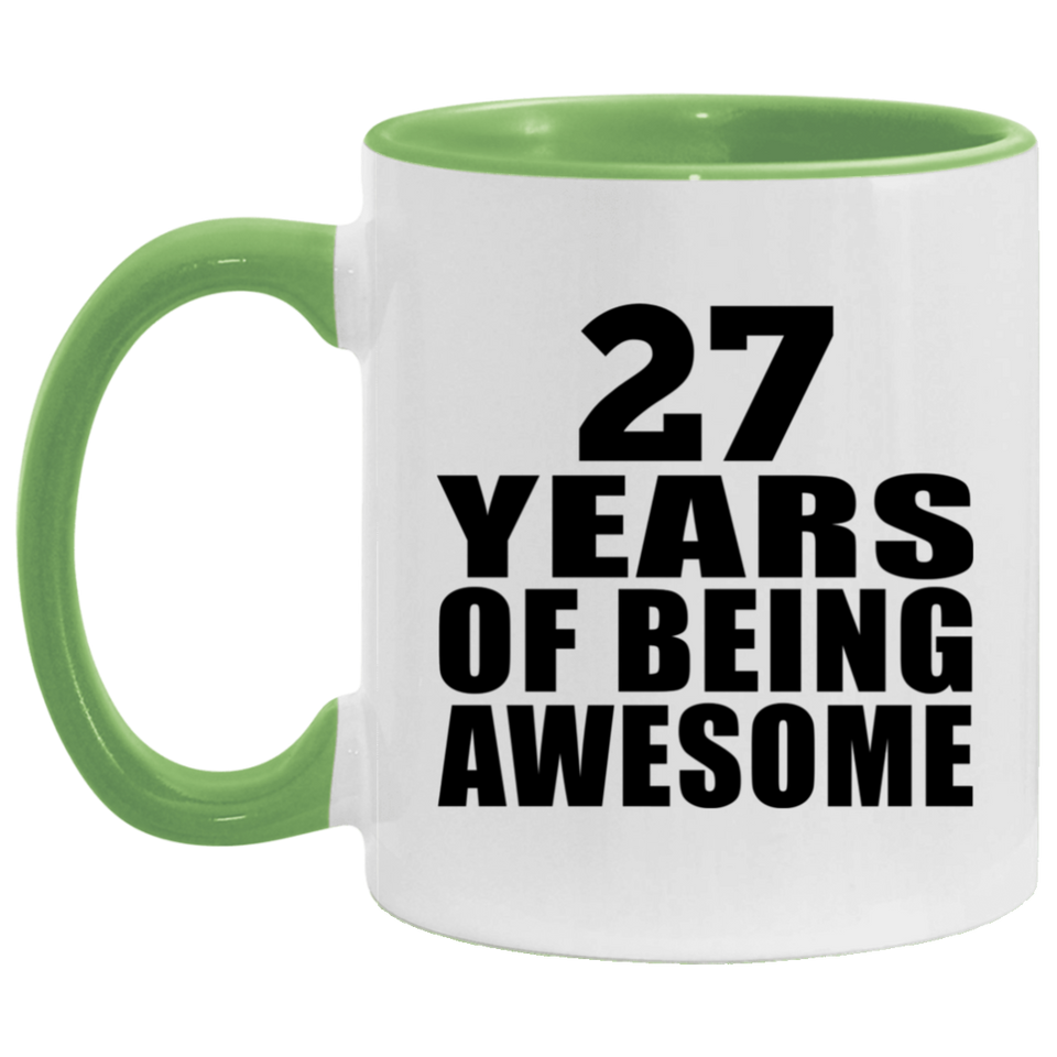 27th Birthday 27 Years Of Being Awesome - 11oz Accent Mug Green
