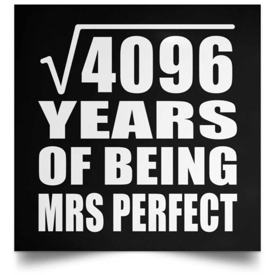 64th Anniversary Square Root of 4096 Years of Mrs Perfect - Poster Square
