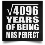 64th Anniversary Square Root of 4096 Years of Mrs Perfect - Poster Square