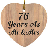 76 Years As Mr & Mrs - Heart Ornament C