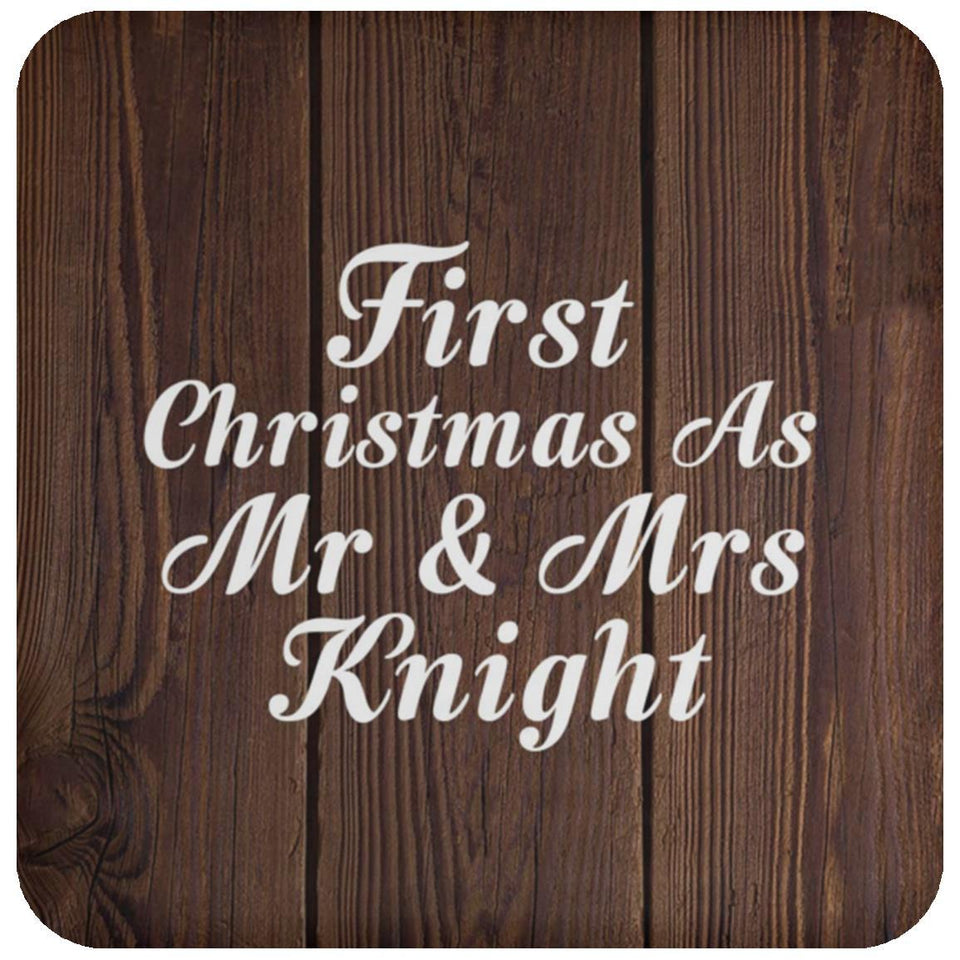 First Christmas As Mr & Mrs Knight - Drink Coaster D