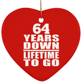 64th Anniversary 64 Years Down Lifetime To Go - Heart Ornament