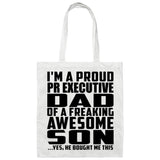 Proud Pr Executive Dad Of Awesome Son - Tote Bag White