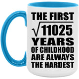 105th Birthday Square Root of 11025 Years of Childhood - 15oz Accent Mug Blue
