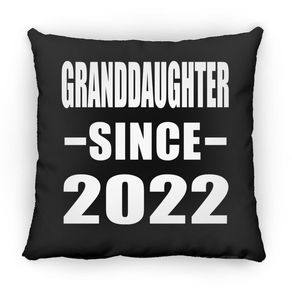 Granddaughter Since 2022 - Throw Pillow Black
