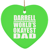 Darrell World's Okayest Dad - Heart Ornament