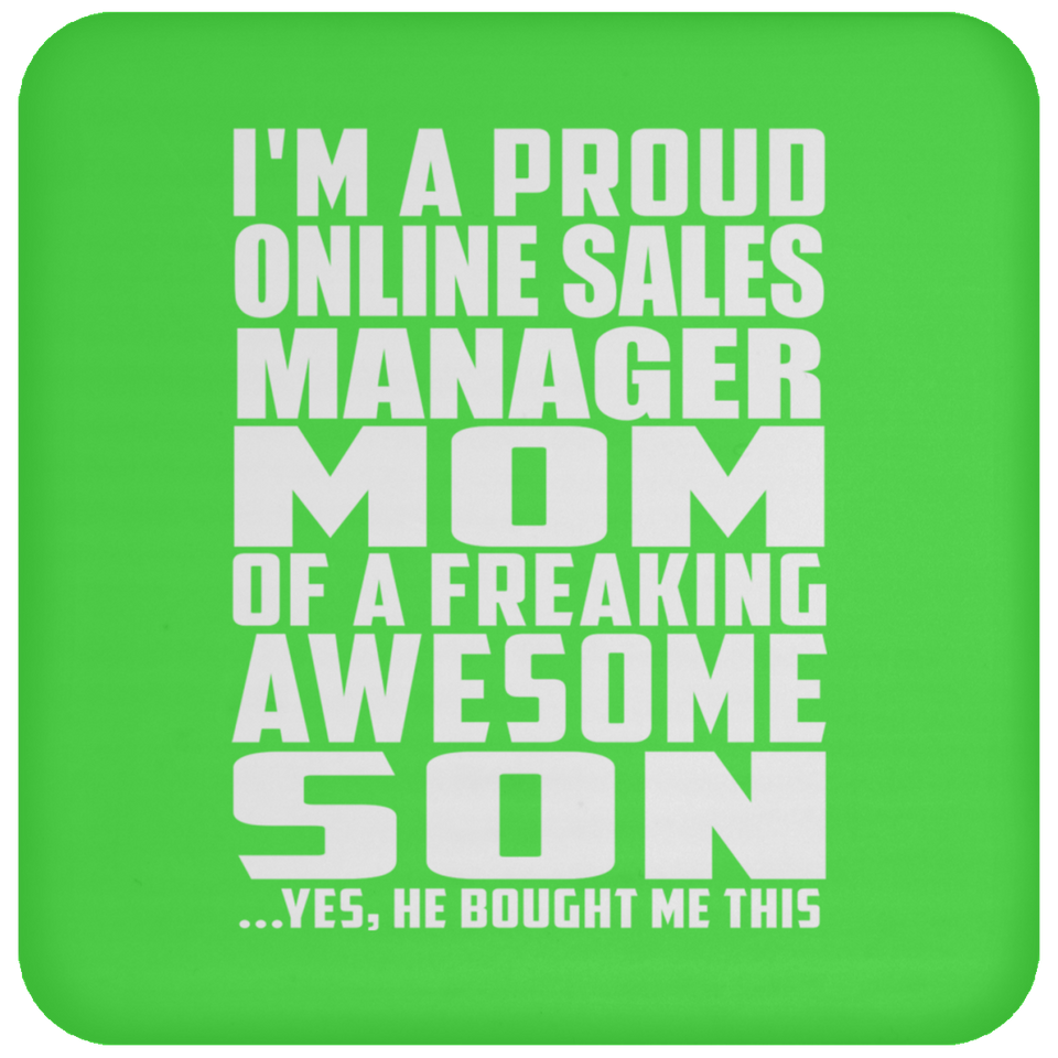 Proud Online Sales Manager Mom Of Awesome Son - Drink Coaster