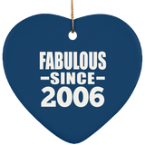 18th Birthday Fabulous Since 2006 - Heart Ornament