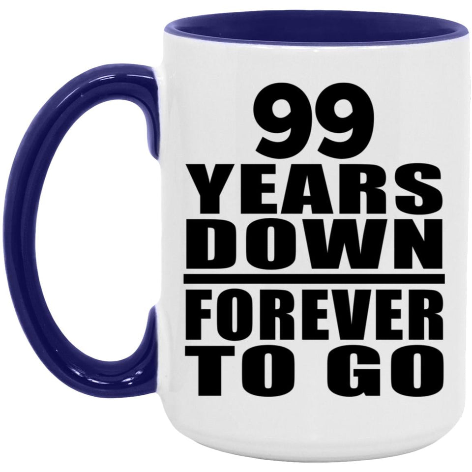 99th Anniversary 99 Years Down Forever to Go - 15oz Accent Mug Purple