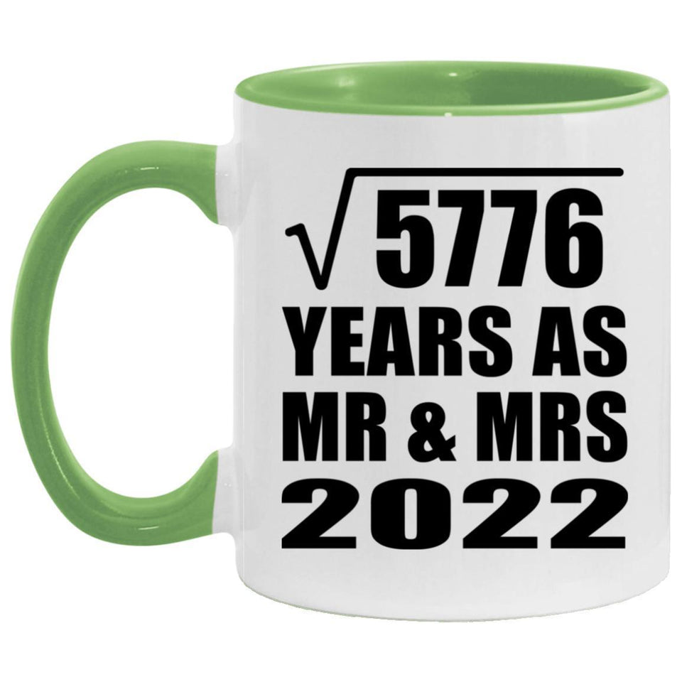 76th Anniversary Square Root of 5776 Years As Mr & Mrs 2022 - 11oz Accent Mug Green