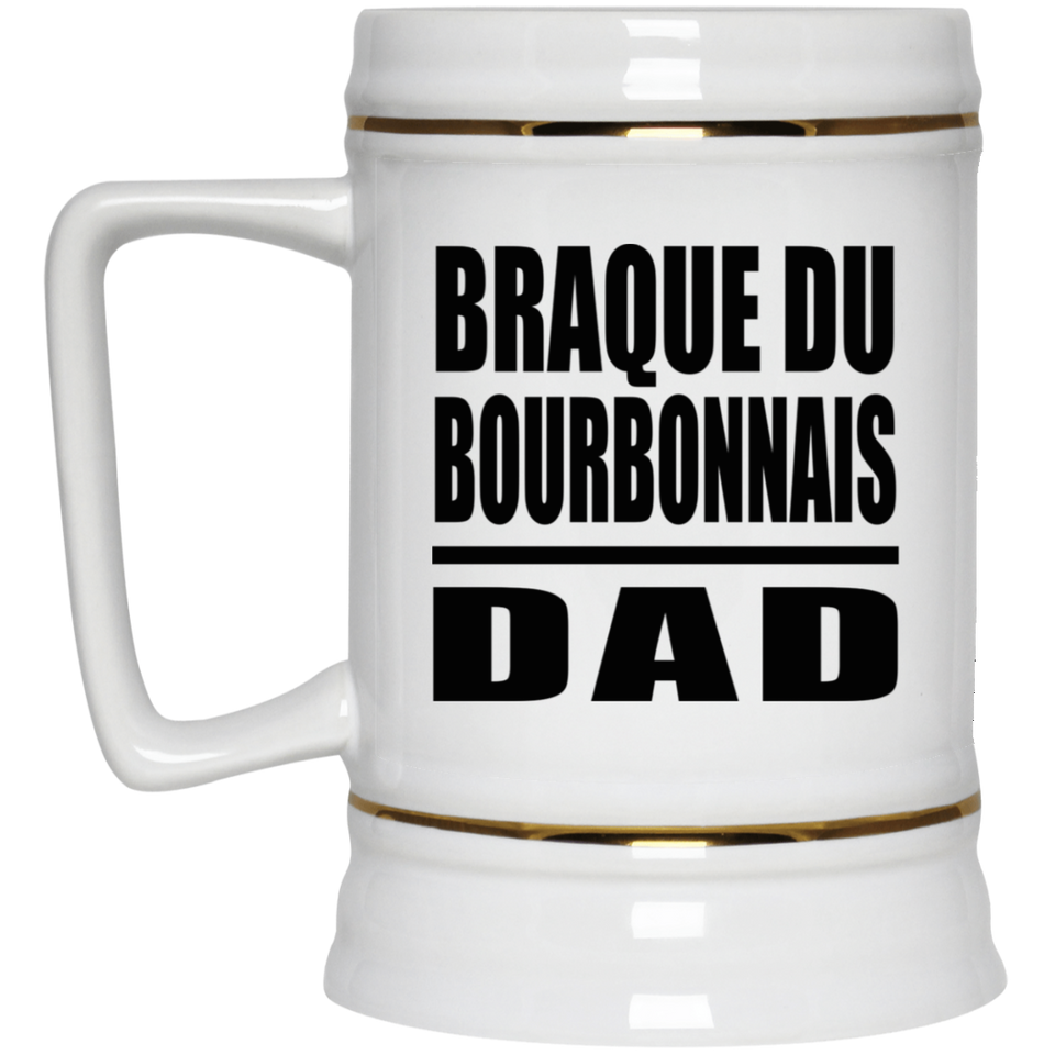 Braque Du Bourbonnais Dad - Beer Stein