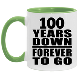 100th Anniversary 100 Years Down Forever to Go - 11oz Accent Mug Green