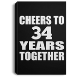 34th Anniversary Cheers To 34 Years Together - Canvas Portrait