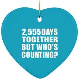 7th Anniversary 2,555 Days Together But Who's Counting - Heart Ornament