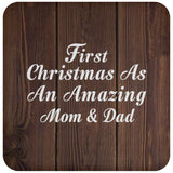 First Christmas As An Amazing Mom & Dad - Drink Coaster D