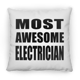 Most Awesome Electrician - Throw Pillow