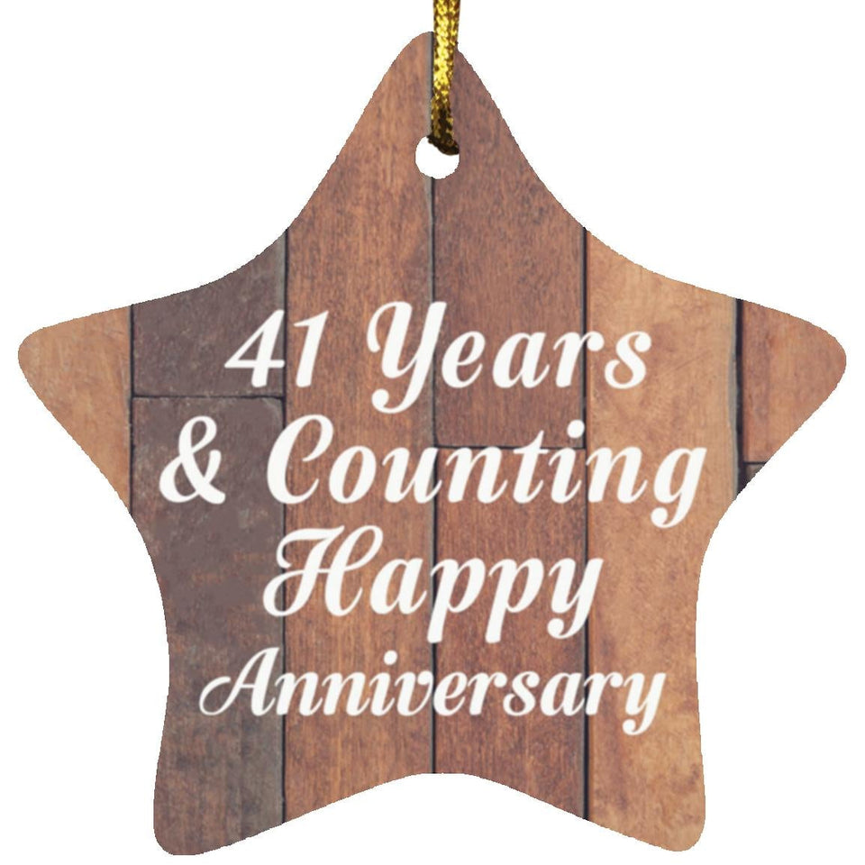 41st Anniversary 41 Years & Counting Happy Anniversary - Star Ornament E