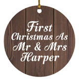 First Christmas As Mr & Mrs Harper - Circle Ornament D