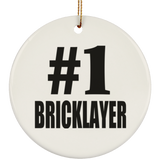 Number One #1 Bricklayer - Circle Ornament