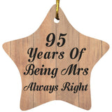 95th Anniversary 95 Years Of Being Mrs Always Right - Star Ornament C