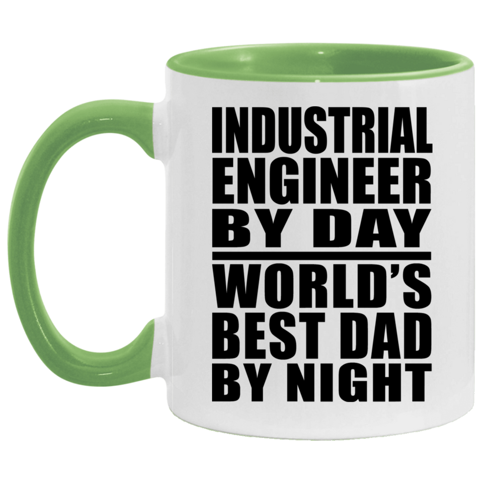 Industrial Engineer By Day World's Best Dad By Night - 11oz Accent Mug Green