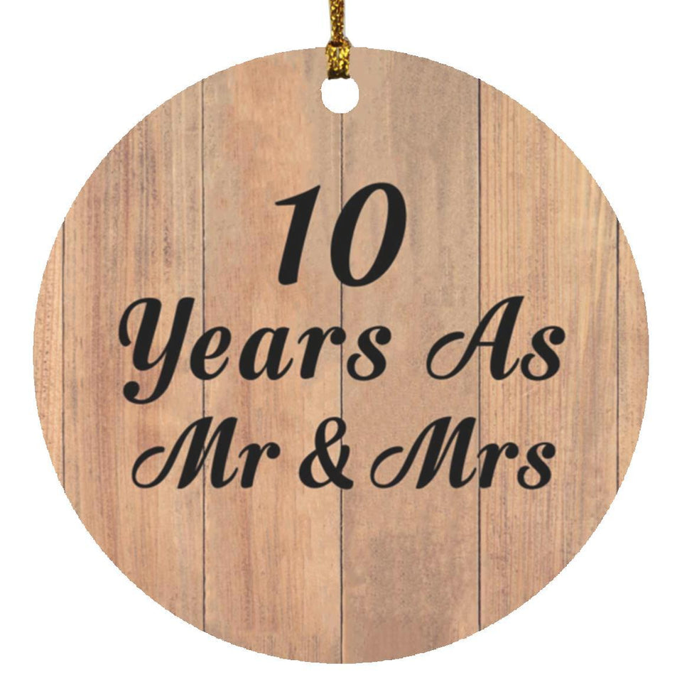 10 Years As Mr & Mrs - Circle Ornament C