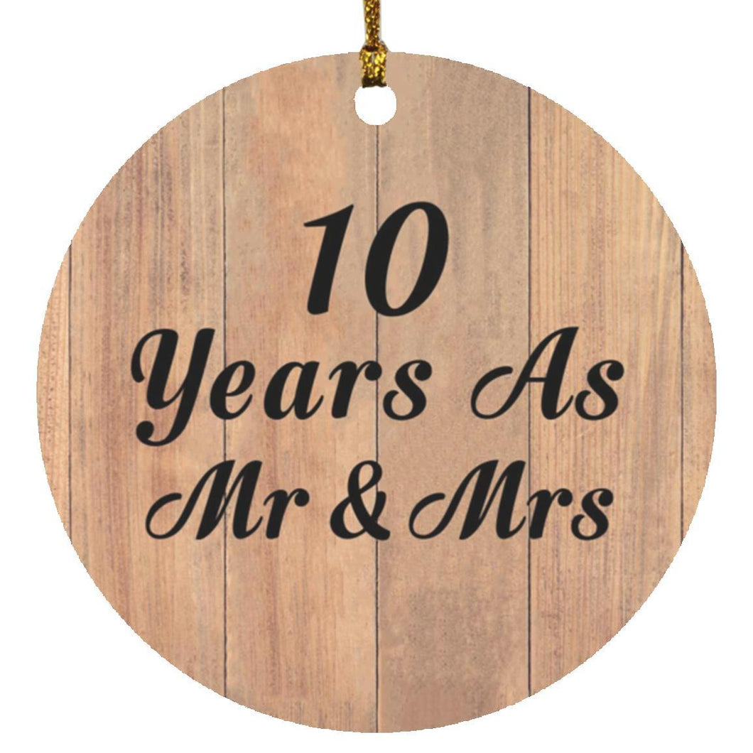 10 Years As Mr & Mrs - Circle Ornament C